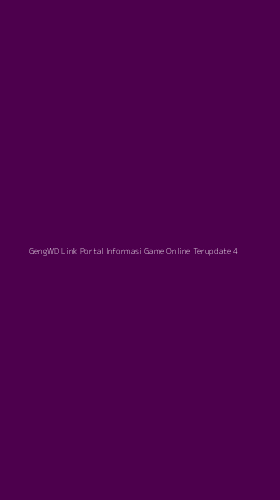 Tampilan Antarmuka Aplikasi Gengwd Link Portal Informasi Game Online Terupdate - 4