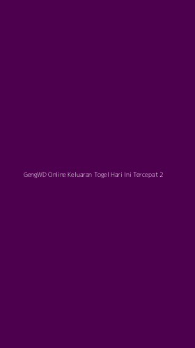 Tampilan Antarmuka Aplikasi Gengwd Online Keluaran Togel Hari Ini Tercepat - 2