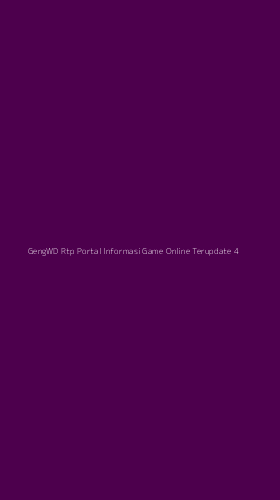 Tampilan Antarmuka Aplikasi Gengwd Rtp Portal Informasi Game Online Terupdate - 4