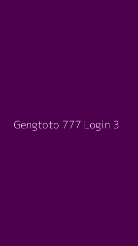 Tampilan Antarmuka Aplikasi Gengtoto 777 Login - 3