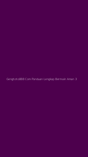 Tampilan Antarmuka Aplikasi Gengtoto888 Com Panduan Lengkap Bermain Aman - 3