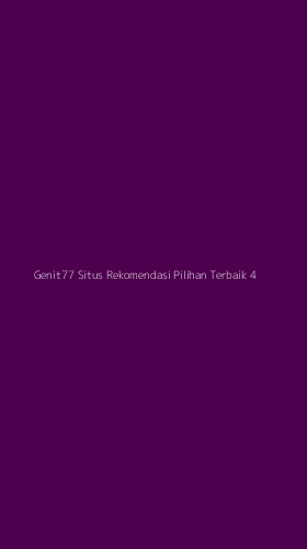 Tampilan Antarmuka Aplikasi Genit77 Situs Rekomendasi Pilihan Terbaik - 4