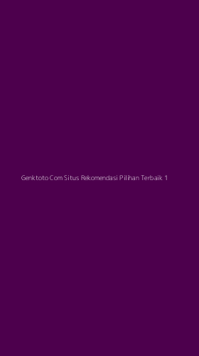 Tampilan Antarmuka Aplikasi Genktoto Com Situs Rekomendasi Pilihan Terbaik - 1