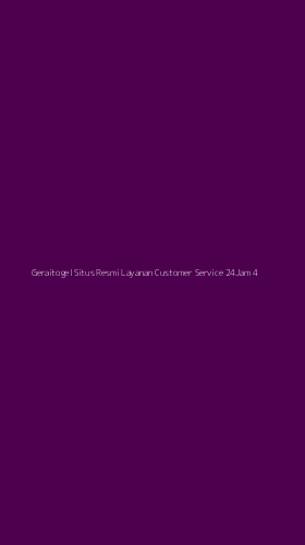 Tampilan Antarmuka Aplikasi Geraitogel Situs Resmi Layanan Customer Service 24jam - 4