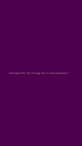 Tampilan Antarmuka Aplikasi Gerbangmas Rtp Slot Tertinggi Hari Ini Gampang Maxwin - 1