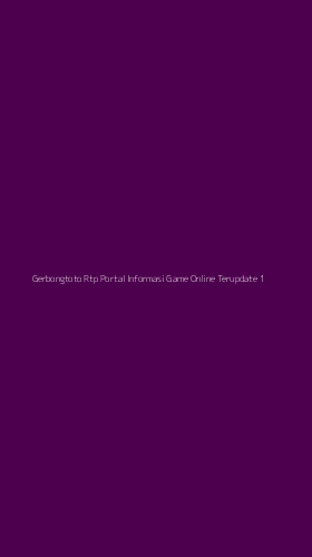 Tampilan Antarmuka Aplikasi Gerbongtoto Rtp Portal Informasi Game Online Terupdate - 1