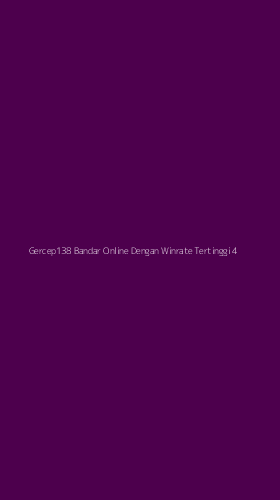 Tampilan Antarmuka Aplikasi Gercep138 Bandar Online Dengan Winrate Tertinggi - 4
