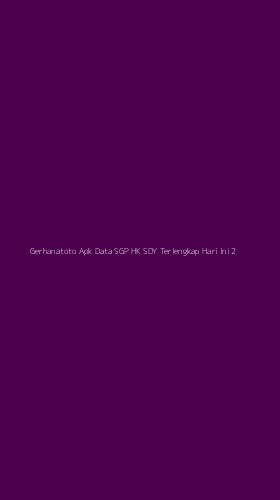 Tampilan Antarmuka Aplikasi Gerhanatoto Apk Data Sgp Hk Sdy Terlengkap Hari Ini - 2
