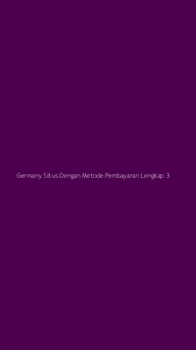 Tampilan Antarmuka Aplikasi Germany Situs Dengan Metode Pembayaran Lengkap - 3
