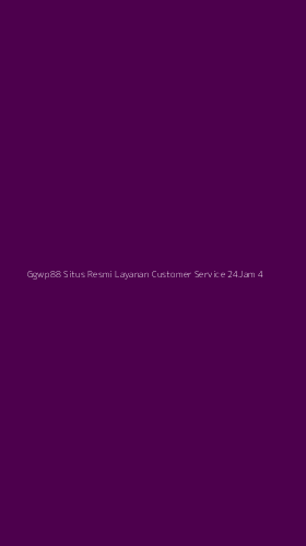 Tampilan Antarmuka Aplikasi Ggwp88 Situs Resmi Layanan Customer Service 24jam - 4