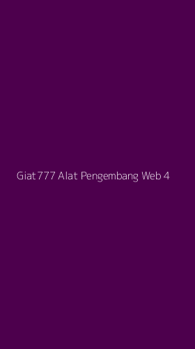 Tampilan Antarmuka Aplikasi Giat777 Alat Pengembang Web - 4