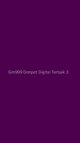 Tampilan Antarmuka Aplikasi Gim999 Dompet Digital Terbaik - 3
