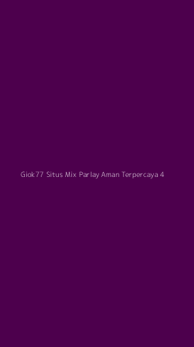 Tampilan Antarmuka Aplikasi Giok77 Situs Mix Parlay Aman Terpercaya - 4