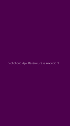 Tampilan Antarmuka Aplikasi Giototo4d Apk Desain Grafis Android - 1