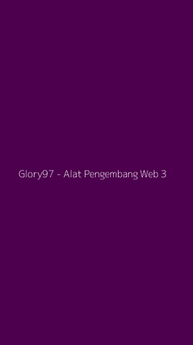 Tampilan Antarmuka Aplikasi Glory97 - Alat Pengembang Web - 3