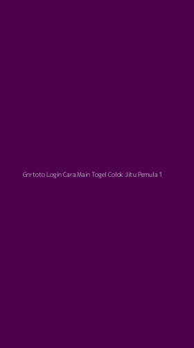Tampilan Antarmuka Aplikasi Gnrtoto Login Cara Main Togel Colok Jitu Pemula - 1