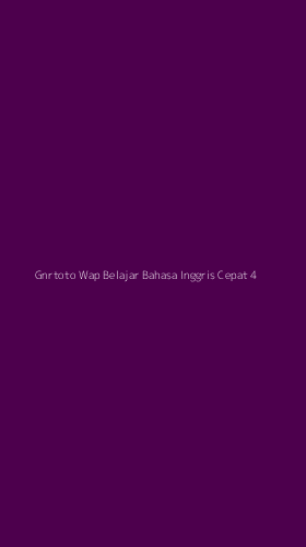 Tampilan Antarmuka Aplikasi Gnrtoto Wap Belajar Bahasa Inggris Cepat - 4