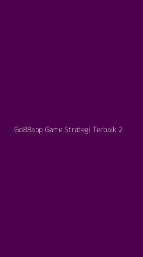Tampilan Antarmuka Aplikasi Go88app Game Strategi Terbaik - 2