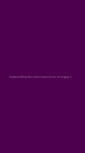 Tampilan Antarmuka Aplikasi Gojekslot88 Aplikasi Akses Game Online Terlengkap - 3