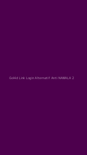 Tampilan Antarmuka Aplikasi Gol4d Link Login Alternatif Anti Nawala - 2