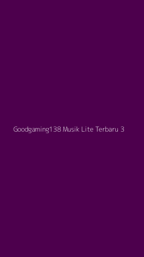 Tampilan Antarmuka Aplikasi Goodgaming138 Musik Lite Terbaru - 3