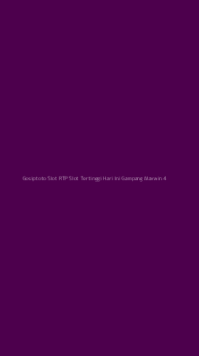 Tampilan Antarmuka Aplikasi Gosiptoto Slot Rtp Slot Tertinggi Hari Ini Gampang Maxwin - 4