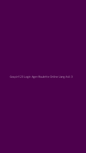 Tampilan Antarmuka Aplikasi Gospin123 Login Agen Roulette Online Uang Asli - 3