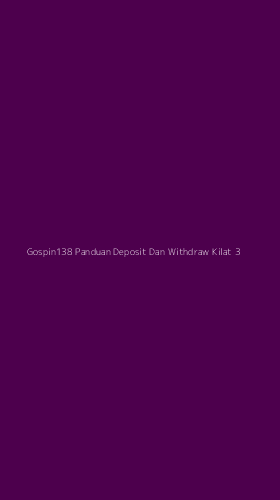 Tampilan Antarmuka Aplikasi Gospin138 Panduan Deposit Dan Withdraw Kilat - 3