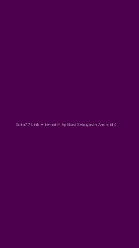 Tampilan Antarmuka Aplikasi Goto77 Link Alternatif Aplikasi Kebugaran Android - 4