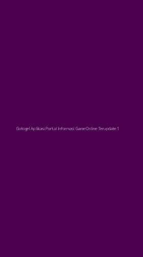 Tampilan Antarmuka Aplikasi Gotogel Aplikasi Portal Informasi Game Online Terupdate - 1