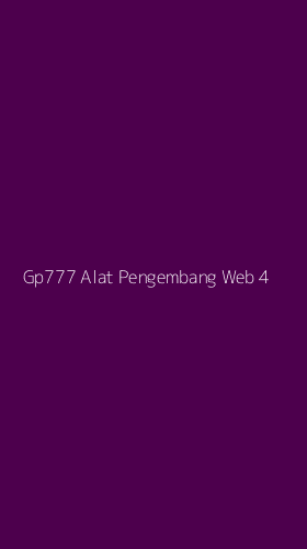 Tampilan Antarmuka Aplikasi Gp777 Alat Pengembang Web - 4