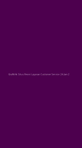 Tampilan Antarmuka Aplikasi Grafikhk Situs Resmi Layanan Customer Service 24jam - 2