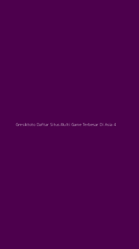 Tampilan Antarmuka Aplikasi Gresiktoto Daftar Situs Multi Game Terbesar Di Asia - 4