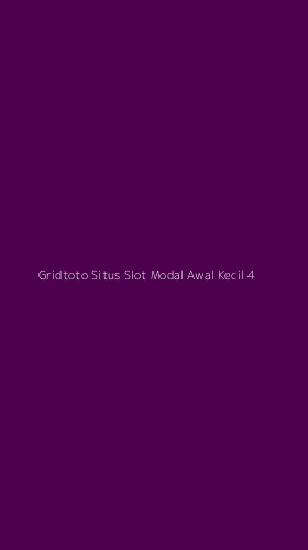 Tampilan Antarmuka Aplikasi Gridtoto Situs Slot Modal Awal Kecil - 4