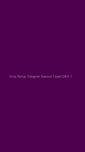 Tampilan Antarmuka Aplikasi Grup Parlay Telegram Deposit Cepat Qris - 1
