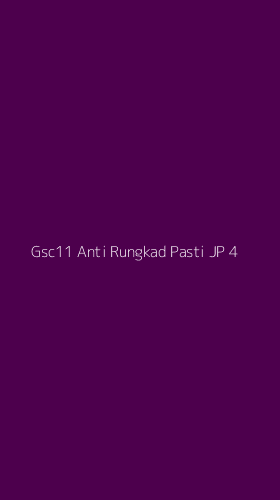Tampilan Antarmuka Aplikasi Gsc11 Anti Rungkad Pasti Jp - 4