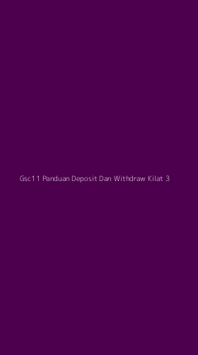 Tampilan Antarmuka Aplikasi Gsc11 Panduan Deposit Dan Withdraw Kilat - 3