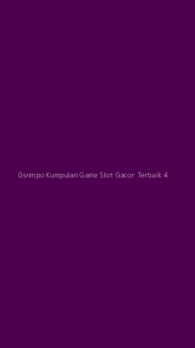 Tampilan Antarmuka Aplikasi Gsnmpo Kumpulan Game Slot Gacor Terbaik - 4