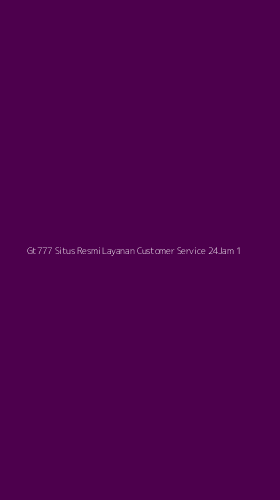 Tampilan Antarmuka Aplikasi Gt777 Situs Resmi Layanan Customer Service 24jam - 1