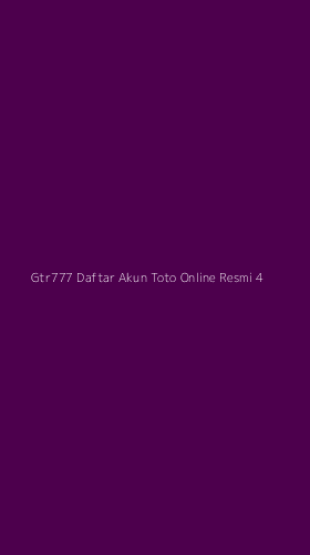 Tampilan Antarmuka Aplikasi Gtr777 Daftar Akun Toto Online Resmi - 4