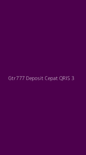 Tampilan Antarmuka Aplikasi Gtr777 Deposit Cepat Qris - 3