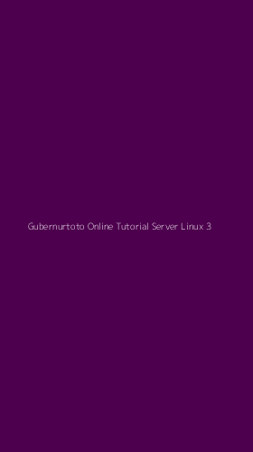Tampilan Antarmuka Aplikasi Gubernurtoto Online Tutorial Server Linux - 3