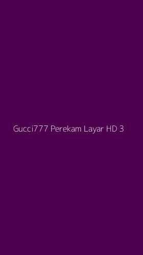 Tampilan Antarmuka Aplikasi Gucci777 Perekam Layar Hd - 3