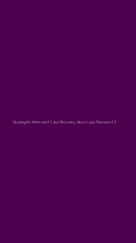 Tampilan Antarmuka Aplikasi Gudang4d Alternatif Cara Recovery Akun Lupa Password - 3