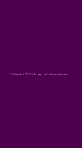 Tampilan Antarmuka Aplikasi Gulalitoto Link Rtp Slot Tertinggi Hari Ini Gampang Maxwin - 4
