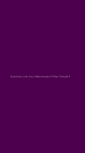 Tampilan Antarmuka Aplikasi Gulalitoto Link Situs Rekomendasi Pilihan Terbaik - 4