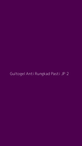 Tampilan Antarmuka Aplikasi Gultogel Anti Rungkad Pasti Jp - 2