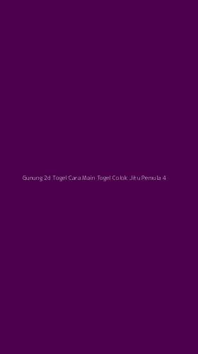 Tampilan Antarmuka Aplikasi Gunung 2d Togel Cara Main Togel Colok Jitu Pemula - 4