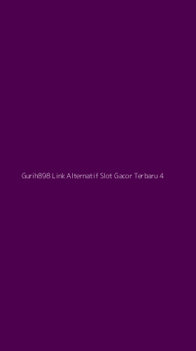 Tampilan Antarmuka Aplikasi Gurih898 Link Alternatif Slot Gacor Terbaru - 4