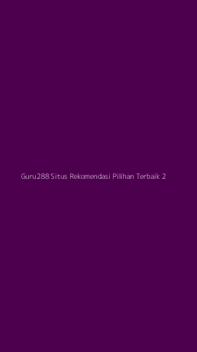 Tampilan Antarmuka Aplikasi Guru288 Situs Rekomendasi Pilihan Terbaik - 2